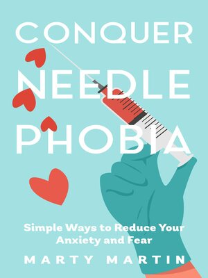 cover image of Conquer Needle Phobia